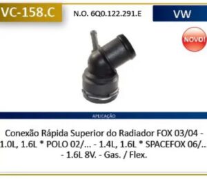 Conexão Engate Rápido Mangueira Superior do Radiador Volkswagen Fox Polo Spacefox VC-158.C