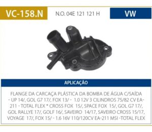 Flange da Bomba de Água Volkswagen CrossFox Fox Gol Golf Saveiro Voyage. VC-158.N