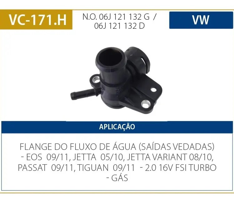 Flange do Fluxo D'Água do Volkswagen Jetta Passat Tiguan e Eos VC-171.H 2 Flange do Fluxo D'Água do Volkswagen Jetta Passat Tiguan e Eos VC-171.H